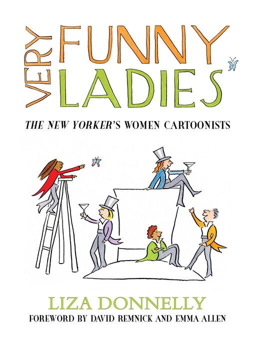 Title details for Very Funny Ladies by Liza Donnelly - Available